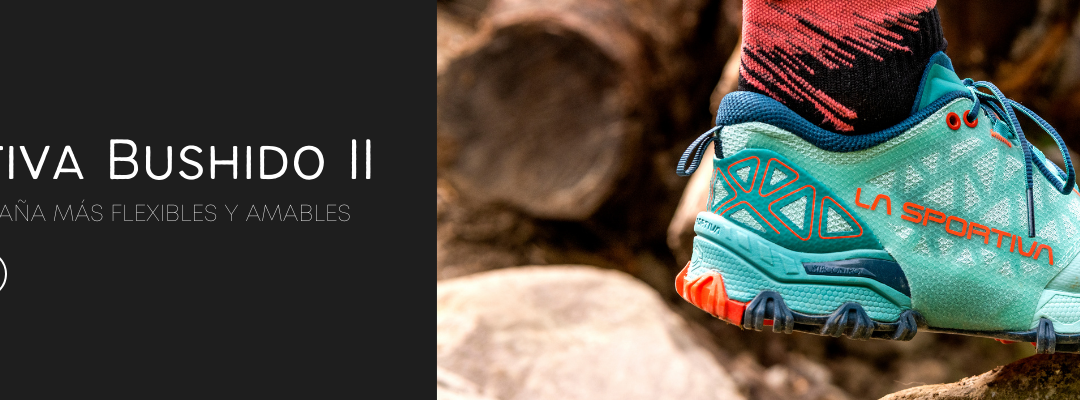 La Sportiva Bushido II: Las zapatillas de trail running perfectas para terrenos difíciles.